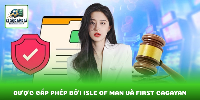 Fun88 được cấp phép bởi Isle of Man và First Cagayan 
