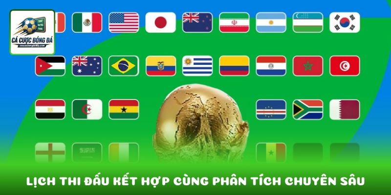 Lịch thi đấu kết hợp cùng tin tức và phân tích chuyên sâu