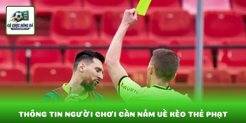 Thông tin người chơi cần nắm về kèo thẻ phạt